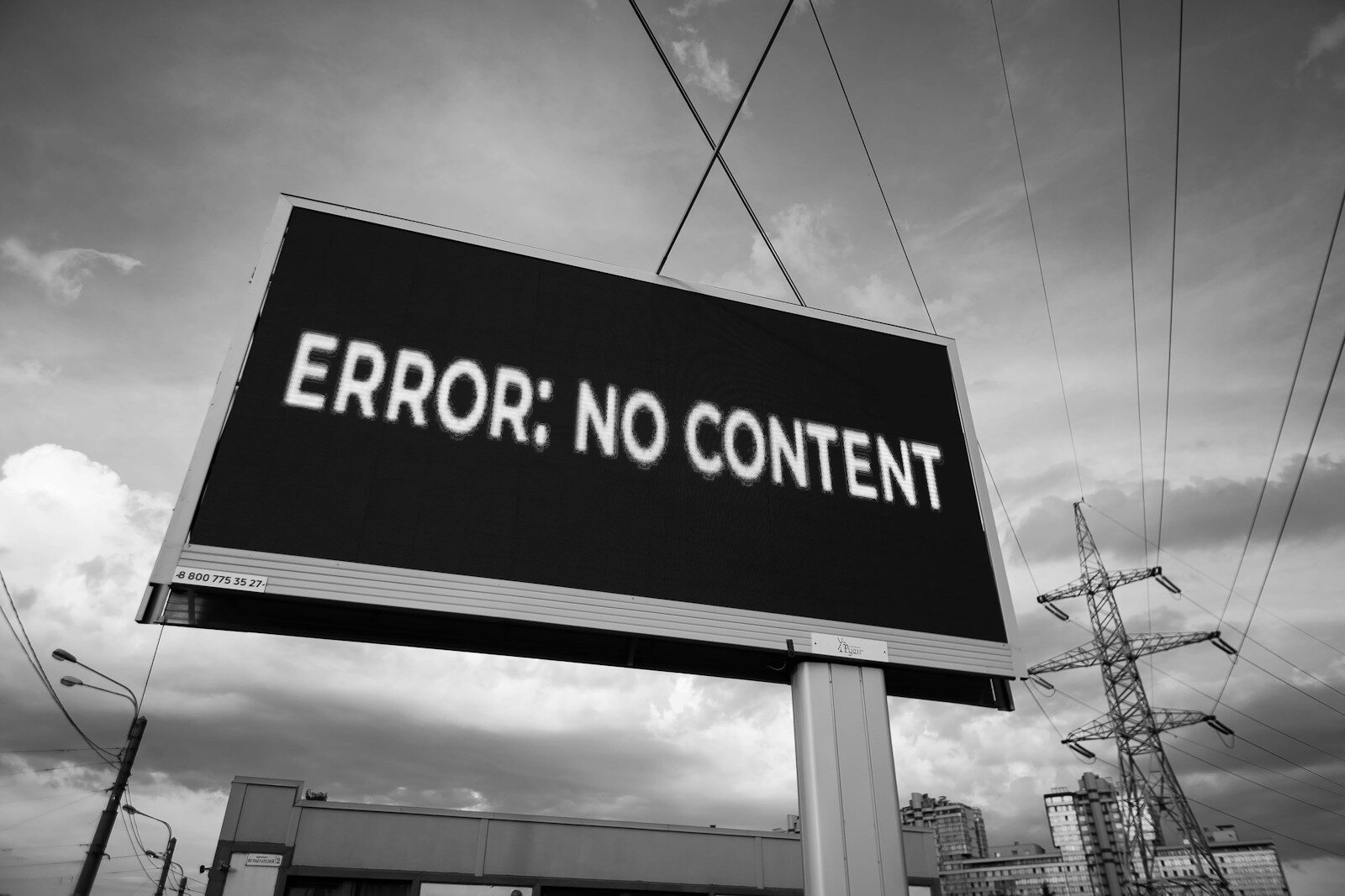 a black and white photo of a sign that says error no content